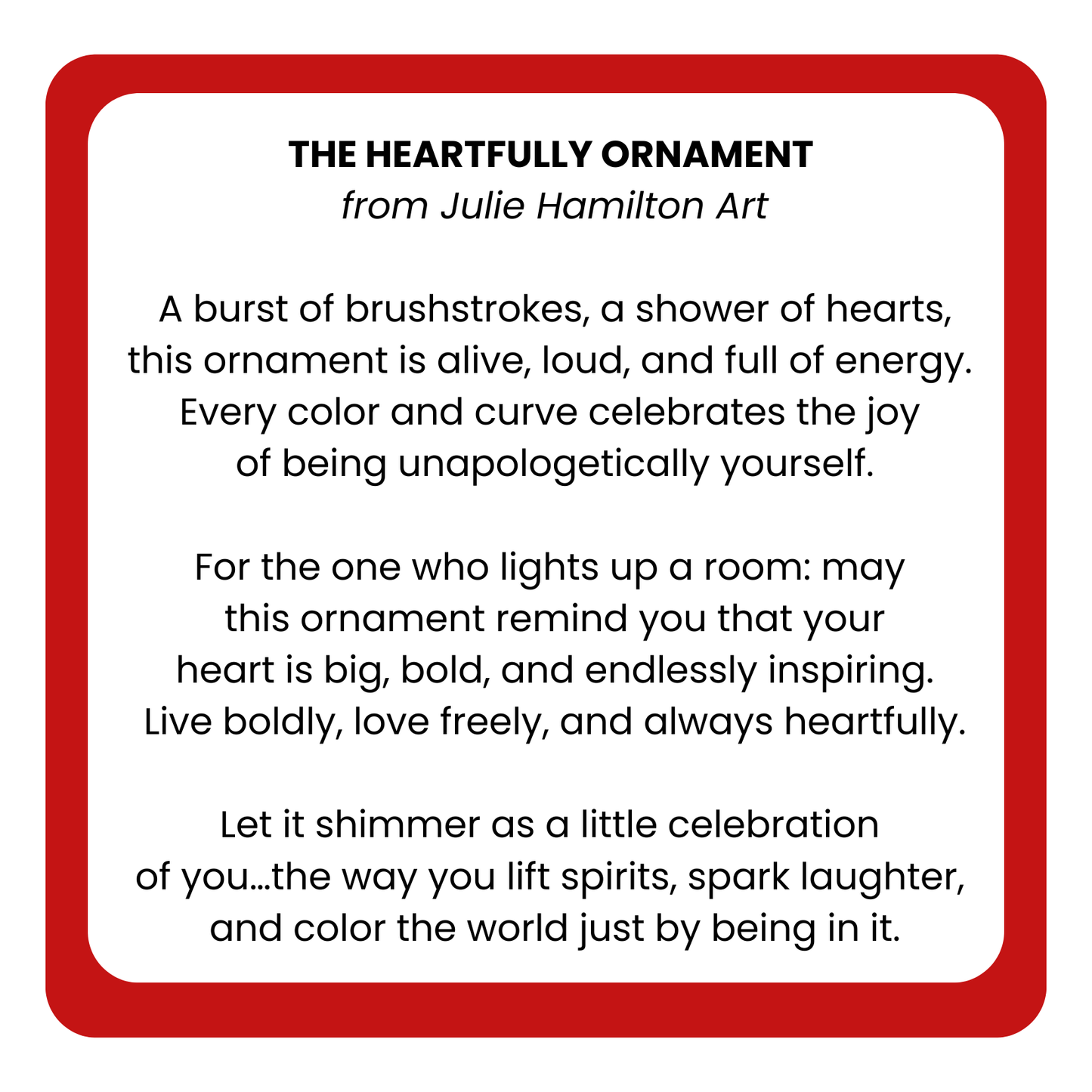THE HEARTFULLY ORNAMENT